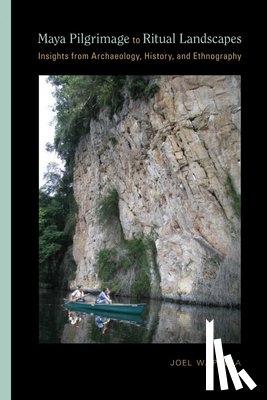 Palka, Joel W. - Maya Pilgrimage to Ritual Landscapes