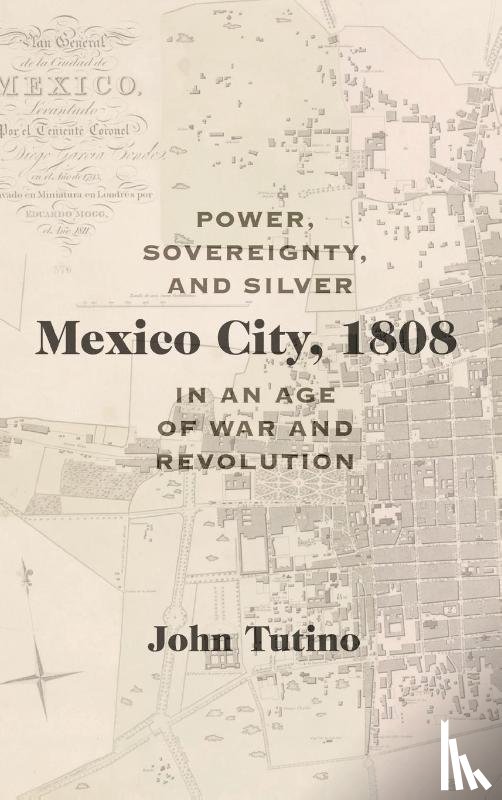 Tutino, John - Mexico City, 1808