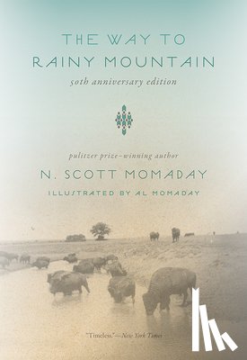 Momaday, N. Scott - The Way to Rainy Mountain, 50th Anniversary Edition