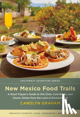 Graham, Carolyn - New Mexico Food Trails