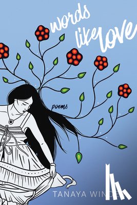 Winder, Tanaya - Words Like Love