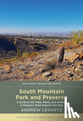 Lenartz, Andrew - South Mountain Park and Preserve