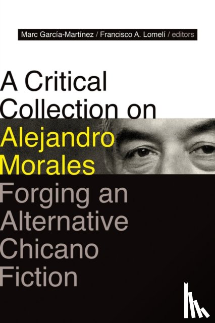  - A Critical Collection on Alejandro Morales