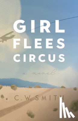 Smith, C. W. - Girl Flees Circus
