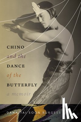 Burgess, Dana Tai Soon - Chino and the Dance of the Butterfly