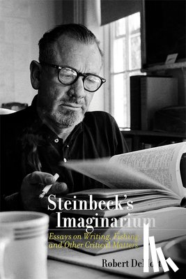 DeMott, Robert - Steinbeck's Imaginarium