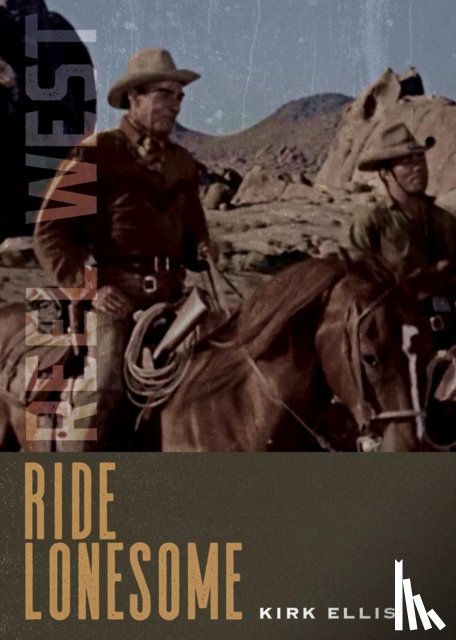 Ellis, Kirk - Ride Lonesome