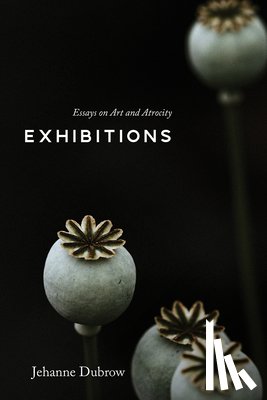 Dubrow, Jehanne - Exhibitions