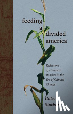Stockton, Gilles - Feeding a Divided America