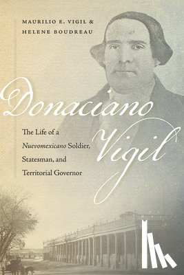 Vigil, Maurilio E., Boudreau, Helene - Donaciano Vigil