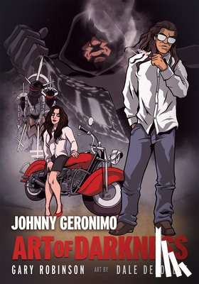 Robinson, Gary - Johnny Geronimo: Art of Darkness
