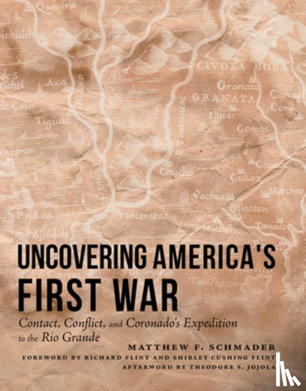 Schmader, Matthew F. - Uncovering America's First War