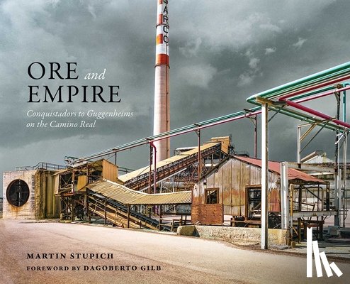 Stupich, Martin - Ore and Empire
