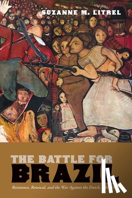 Litrel, Suzanne M. - The Battle for Brazil