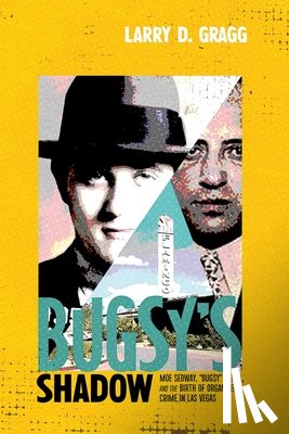 Gragg, Larry D. - Bugsy's Shadow