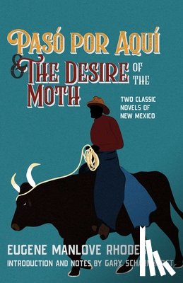 Rhodes, Eugene Manlove - Paso Por Aqui and the Desire of the Moth