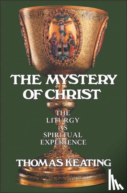 Keating, Thomas - The Mystery of Christ
