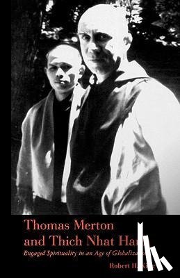King, Robert H. - Thomas Merton and Thich Nhat Hanh