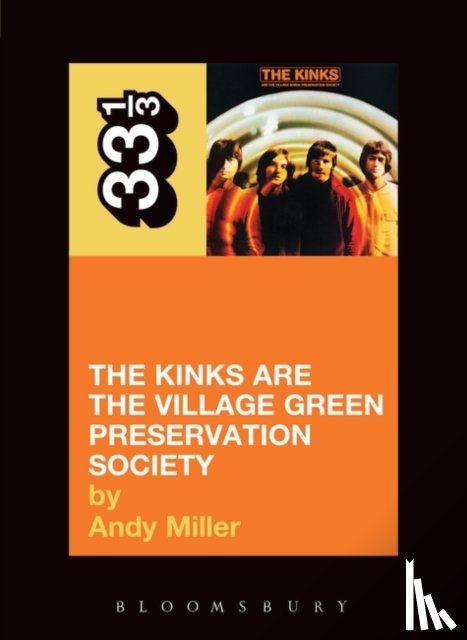 Miller, Andy - The Kinks' The Kinks Are the Village Green Preservation Society
