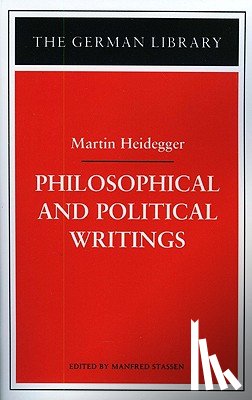  - Philosophical and Political Writings: Martin Heidegger