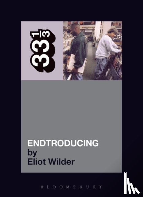 Wilder, Eliot - DJ Shadow's Endtroducing