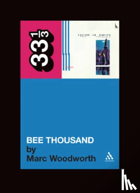 Woodworth, Marc - Guided By Voices' Bee Thousand