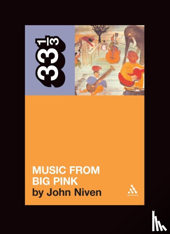 Niven, John - The Band's Music from Big Pink