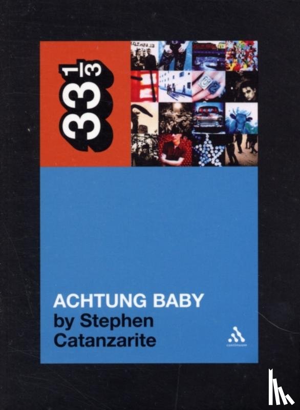 Catanzarite, Stephen - U2's Achtung Baby