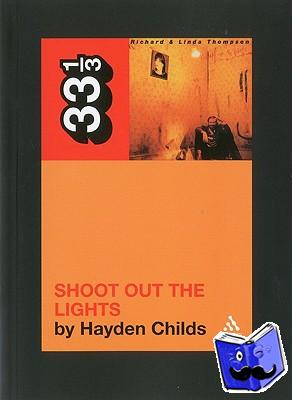 Childs, Hayden - Richard and Linda Thompson's Shoot Out the Lights