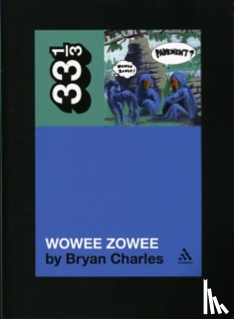 Charles, Bryan - Pavement's Wowee Zowee