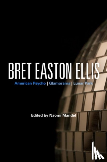 Naomi Mandel - Bret Easton Ellis