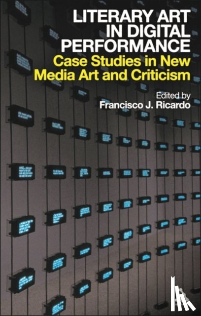  - Literary Art in Digital Performance