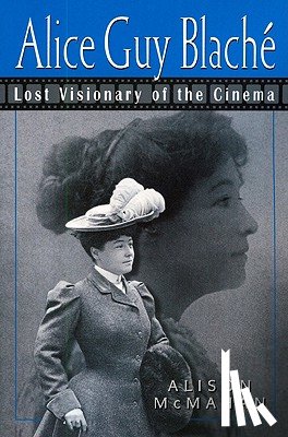 McMahan, Alison - Alice Guy Blache