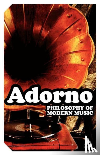 Adorno, Theodor W. - Philosophy of Modern Music