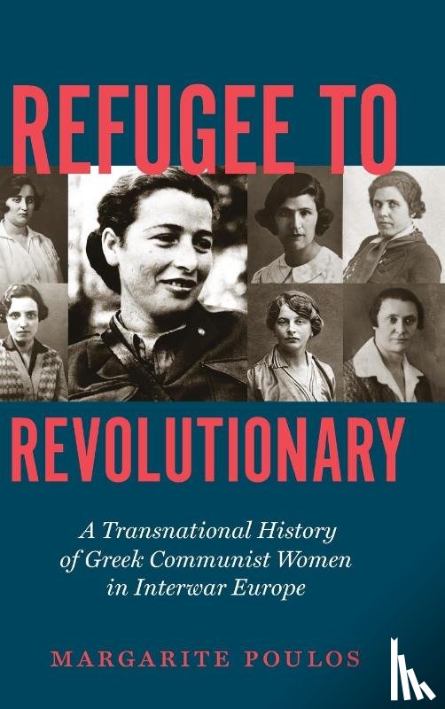 Poulos, Margarite - Refugee to Revolutionary