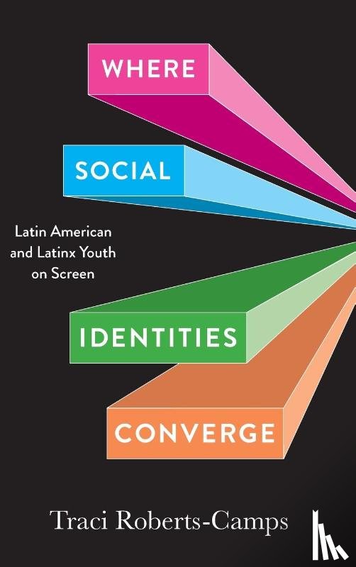 Roberts-Camps, Traci - Where Social Identities Converge