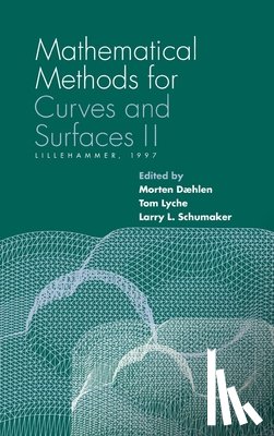  - Mathematicals Methods for Curves and Surfaces v. 2; Lillehammer, 1997