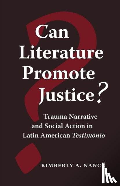 Nance, Kimberly A. - Can Literature Promote Justice?