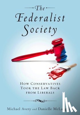 Michael Avery, Danielle McLaughlin - The Federalist Society