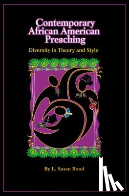 Bond, L. Susan - Contemporary African American Preaching