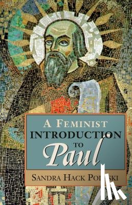 Polaski, Sandra Hack - A Feminist Introduction To Paul