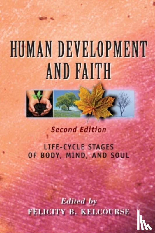  - Human Development and Faith (Second Edition)