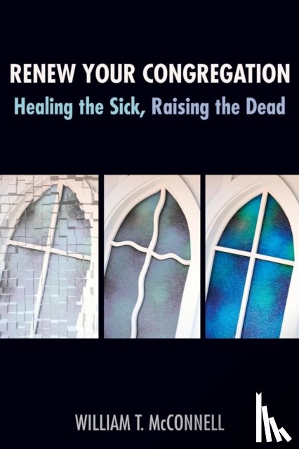 McConnell, William T. - Renew Your Congregation