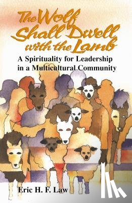 Law, Eric H. F. - The Wolf Shall Dwell with the Lamb