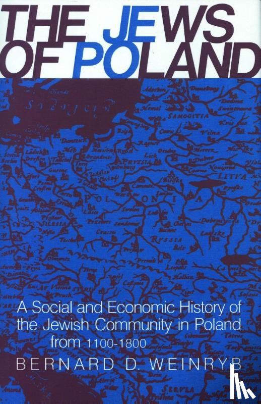 Weinryb, Bernard D. - The Jews of Poland