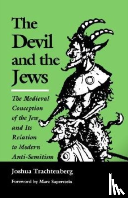 Trachtenberg, Joshua - The Devil and the Jews