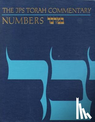 Milgrom, Jacob - The JPS Torah Commentary: Numbers