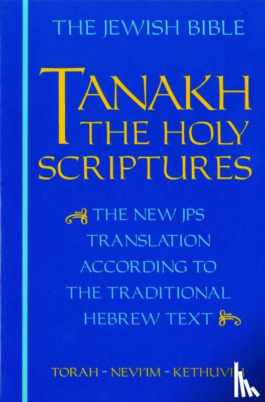  - JPS TANAKH: the Holy Scriptures (blue)