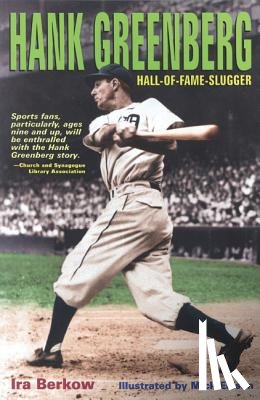 Berkow, Ira - Hank Greenberg