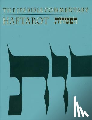 Fishbane, Michael - The JPS Bible Commentary: Haftarot